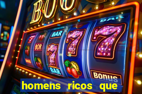 homens ricos que querem bancar whatsapp 2024